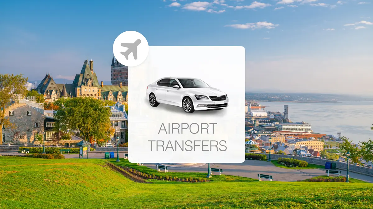 airport transfer quebec city